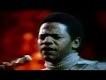 AL GREEN  LOOK WHAT YOU HAVE DONE FOR ME  LIVE 1972 SOUL (REMASTERED 1440.P)