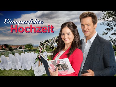 Eine perfekte Hochzeit (LIEBESKOMÖDIE ganzer Film auf Deutsch 2025, Liebesfilme in voller Länge)