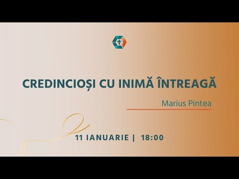 Credincioși cu inimă întreagă | Marius Pintea | 11.01.2026 PM