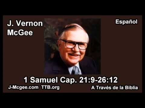09 1 Samuel 21:9-26:12 - J Vernon Mcgee - a Traves de la Biblia