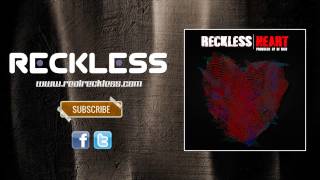 Reckless - Nothing Lasts Forever (Reckless Heart)