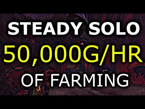 Solo Steady 50 000 Gold Per Hour Farm | Wow Goldmaking Guide