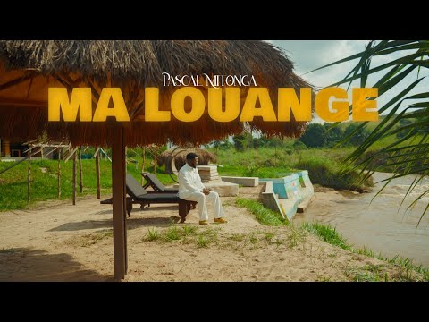 Pascal Mitonga I MA LOUANGE (Clip officiel)