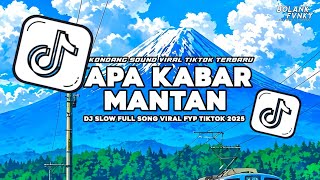 Download lagu DJ APA KABAR MANTAN NDX AKA SLOWW REVERB TREND BOLANK FVNKY VIRAL TIKTOK mp3