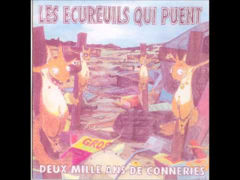 LES ÉCUREUILS QUI PUENT  - 2000 Ans De Conneries - Démo 1999 -