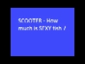 Scooter- how much is SEXY fish !!!.avi 