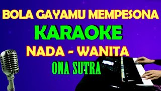 Download lagu BOLA - Ona Sutra | KARAOKE Nada Wanita | Dangdut Lawas mp3 Download lagu BOLA - Ona Sutra | KARAOKE Nada Wanita | Dangdut Lawas mp3