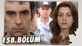 Yaprak Dökümü 158 Bölüm - Full Bölüm