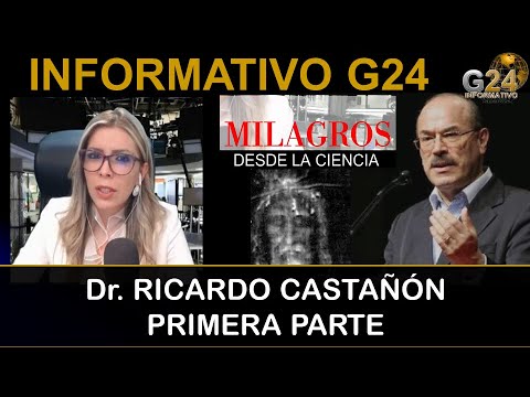 Emisión Especial Parte 1 Dr- Ricardo Castañón - Milagros-desde-la-Ciencia