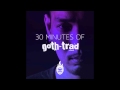 30 Minutes of Bass Education #3 - Goth-Trad 