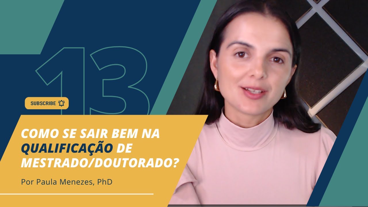 11.Como se sair bem na qualificação de mestrado/doutorado?