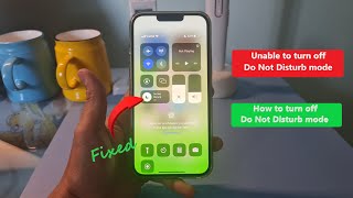 Fixed iPhone Can’t Turn Off Do Not Disturb mode