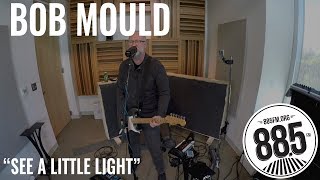Bob Mould || Live @ 885FM || &quot;See a Little Light&quot;