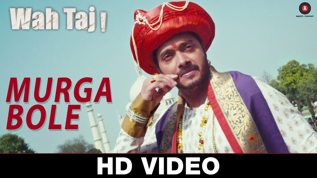 Murga Bole Lyrics | Wah Taj | Tochi Raina | Jaidev Kumar