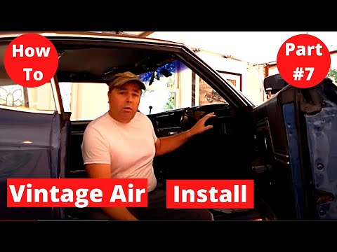 How To Install Vintage Air 70 Chevelle  SS454 Segement # 7 Dash & Interior
