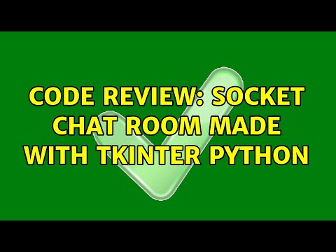 Code Review Socket Chat Room Made With Tkinter Python