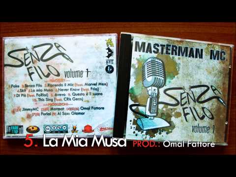 RAP ITALIANO - Masterman MC - La Mia Musa (Prod. Omal Fattore)