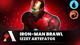 💧🔥 HOMEM DE FERRO! | IZZET ARTEFATOS no BRAWL RANQUEADO! (Magic Arena)