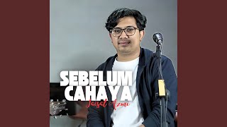 Download lagu Sebelum Cahaya mp3