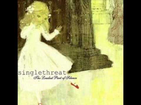 Singlethreat -  Come Again