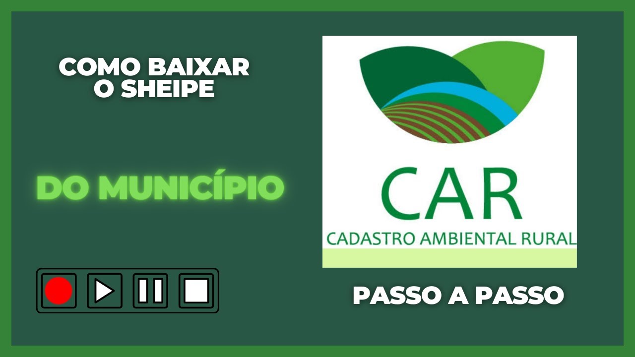 COMO BAIXAR O SHEPEFILE DO CAR POR MUNICIPIO  PASSO A PASSO