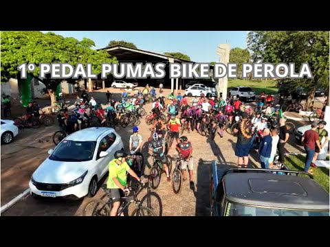 1º PEDAL PUMAS BIKE DE PÉROLA - PARANÁ DIA 14 DE SETEMBRO 2025 - FOI TOP!