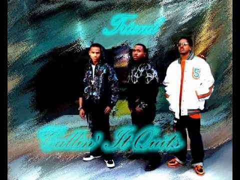 Triend  Callin' It Quits