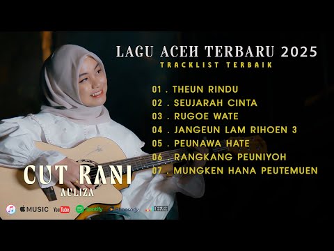Theun Rindu | Rugoe Wate Cut Rani Full Album Lagu Aceh Terbaru 2025