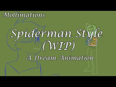 Spiderman Style (Dream and GeorgeNotFound)| Animation | WIP