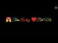 Teri Chahte Tera Andaz Dil Me Love Status 2020