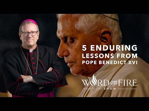 5 Enduring Lessons from Pope Benedict XVI