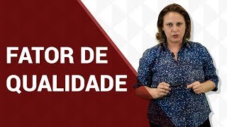 Fator de Qualidade - Minha Instituição Ricaaa!!! - Assuntos da Saúde