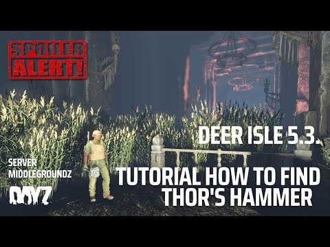 Tutorial how to find Thor's hammer DayZ Deer Isle 5.3. (Quest spoilers, new temple!)