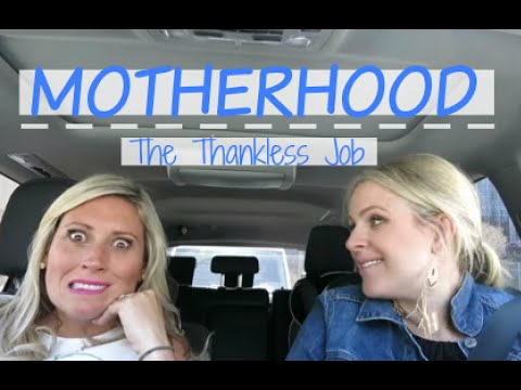 The Thankless Job  | #MOMTRUTHS