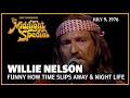 Funny How Time Slips Away & Night Life - Willie Nelson | The Midnight Special