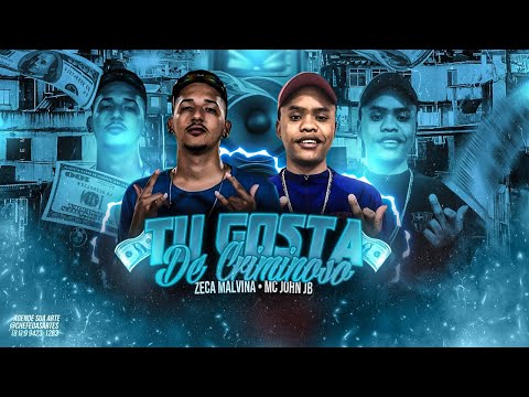 ZECA MALVINA E MC JOHN JB - TU GOSTA DE CRIMINOSO