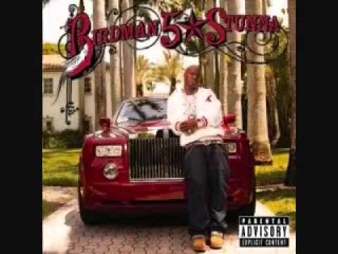 Birdman- Fully Loaded