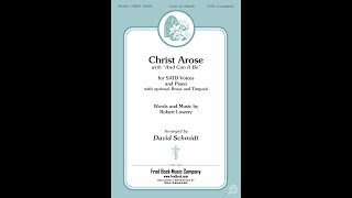 Christ Arose (SATB Choir) - Arranged by David Schmidt