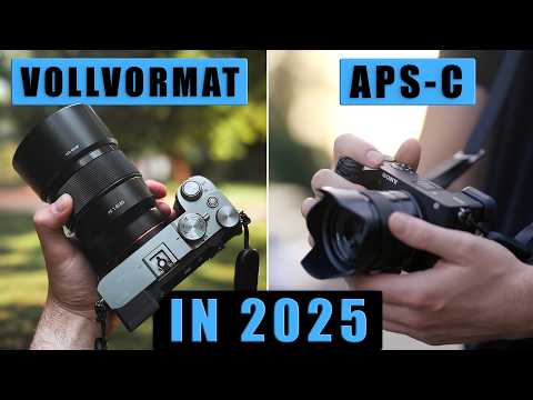 APS-C vs. Vollformat in 2025 - Was ist besser?