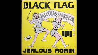 Jealous Again -  Black Flag (Full EP)