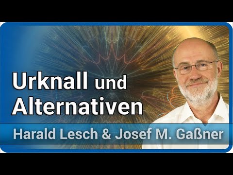 Harald Lesch on the Big Bang and alternative models • Standard model of cosmology | Lesch & Gaßner