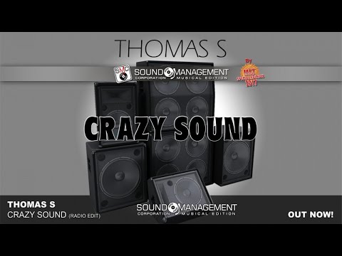 THOMAS S - Crazy Sound (HIT MANIA SPECIAL EDITION 2017)