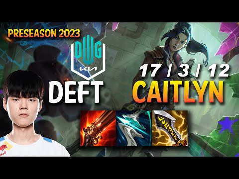 DK Deft CAITLYN vs EZREAL ADC - KR Ranked