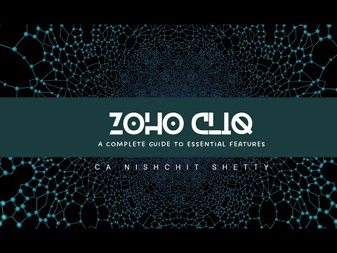 Mastering Zoho Cliq: A Complete Guide to Essential Feature