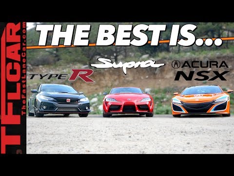 Best of Japan? The New Toyota Supra Takes on the Honda Civic Type R AND the Acura NSX!