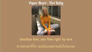 [SUBTHAI] Paper heart - Tori Kelly #paperheart