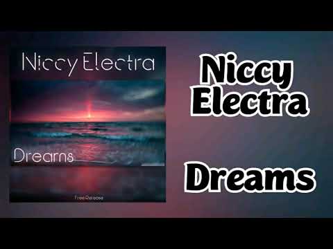 Niccy Electra - Dreams