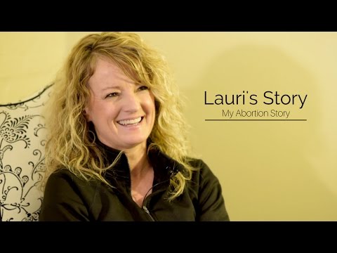 Lauri's Story, Part One - My Abortion