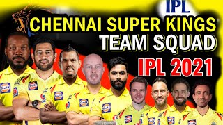 IPL 2021 Chennai Super kings New Squad | CSK Players list IPL 2021 | CSK Team 2021 | Probable Squad