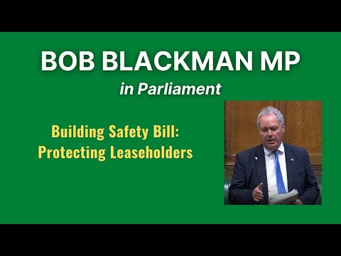 Bob Blackman on the Building Safety Bill | 20 Apr
